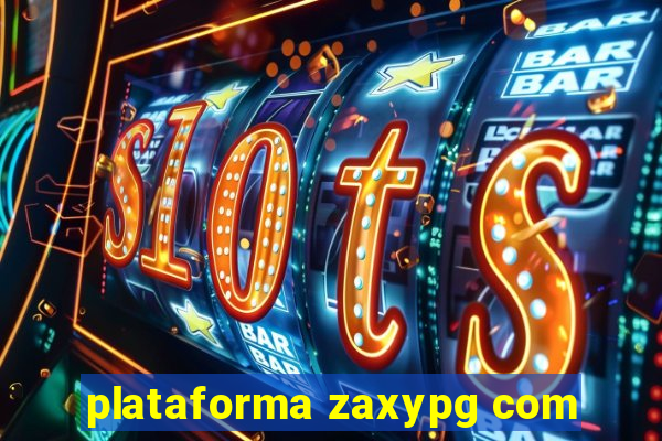 plataforma zaxypg com